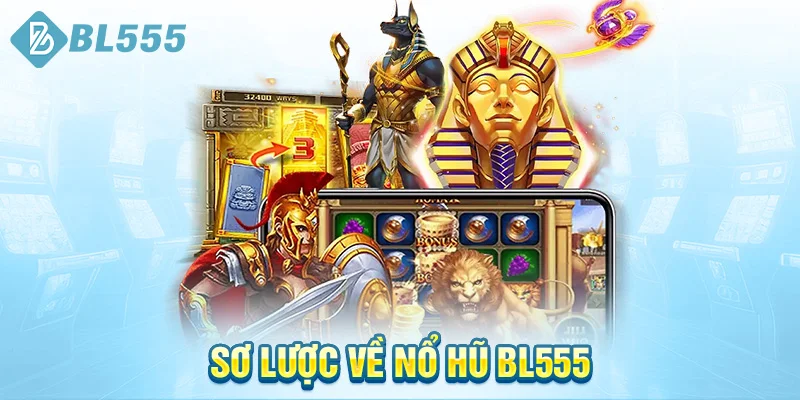 so-luoc-ve-no-hu-bl555